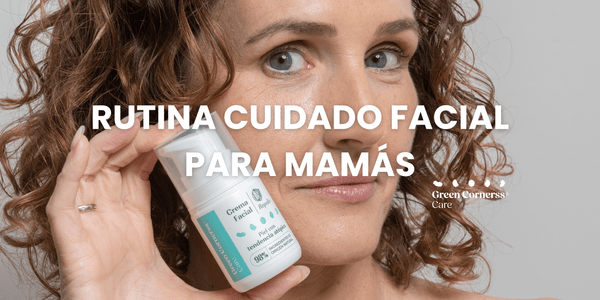 Rutina de cuidado facial para mamás