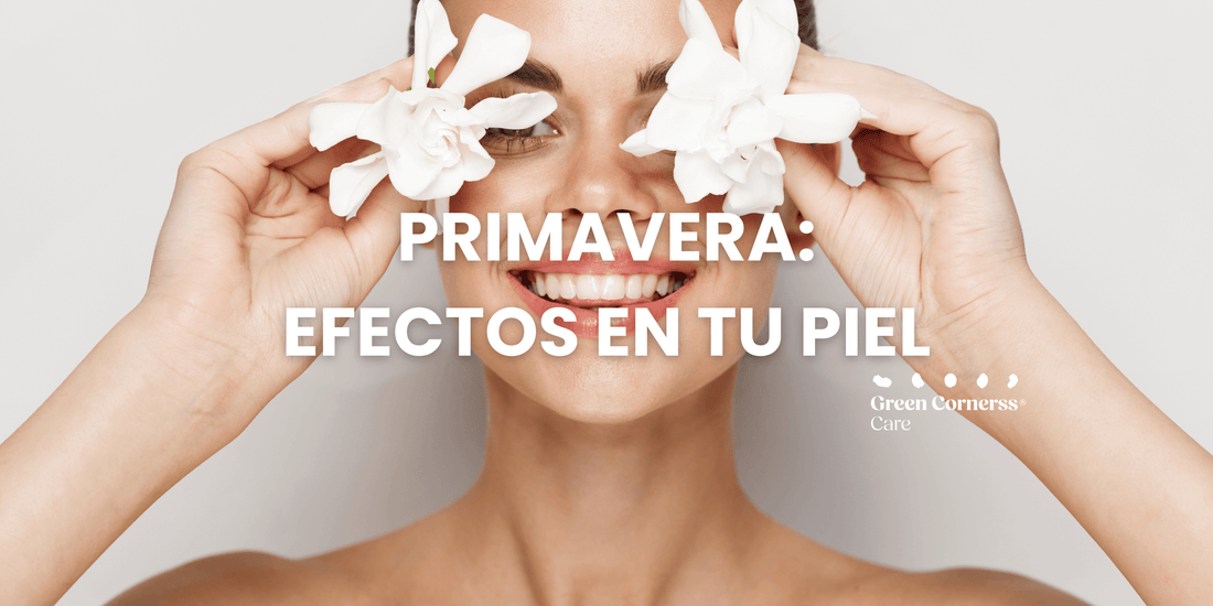 Efectos de la primavera en la piel: Síntomas y Remedios
